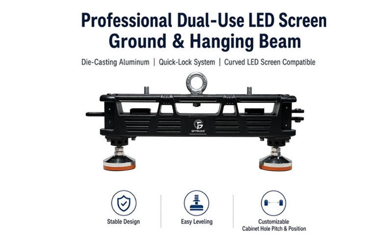 Dual-use LED screen ground and hanging beam with quick-lock system and easy leveling feet